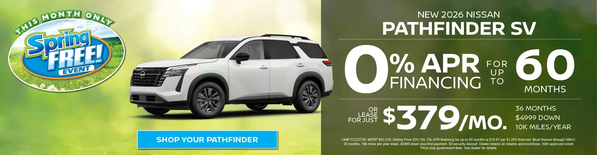 New 2026 Nissan Pathfinder SV zero percent financing for 60 months or lease for 379 dollars a month Spring Free Event